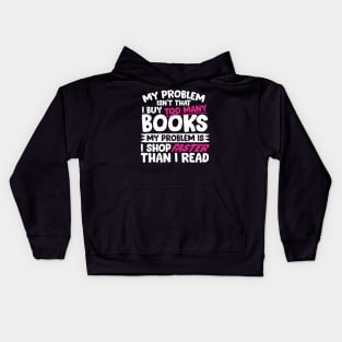 I Shop Faster Than I Read Bookworm Kids Hoodie